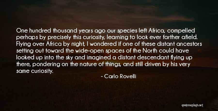 Learning To Open Up Quotes By Carlo Rovelli Learning To Open Up Quotes By Carlo Rovelli