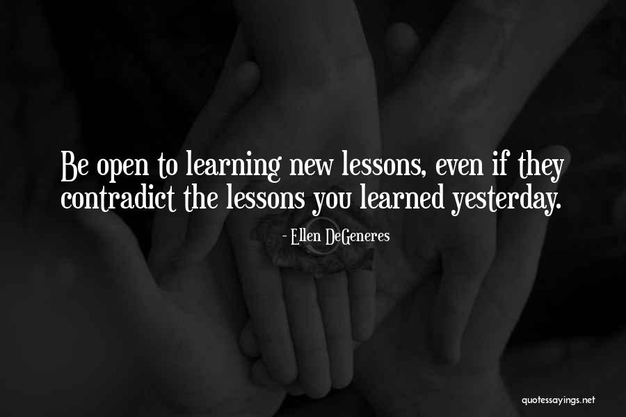 Learning To Open Up Quotes By Ellen DeGeneres Learning To Open Up Quotes By Ellen DeGeneres