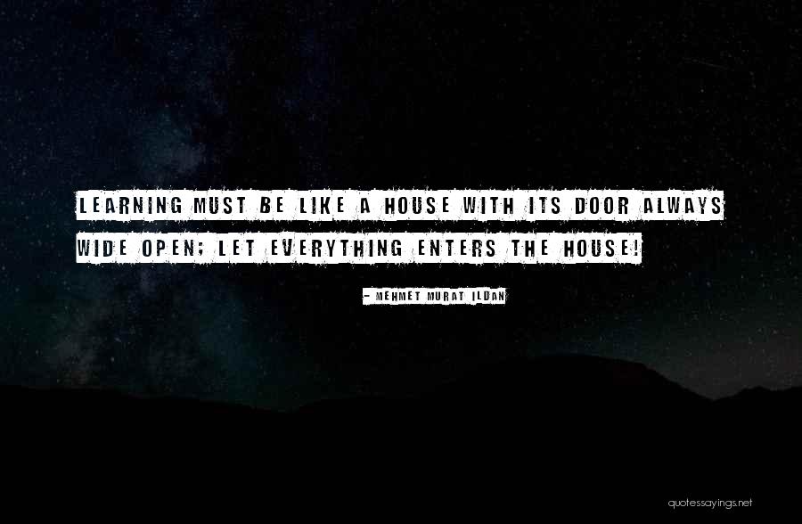 Learning To Open Up Quotes By Mehmet Murat Ildan Learning To Open Up Quotes By Mehmet Murat Ildan