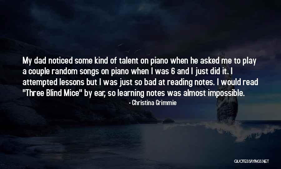 Learning To Play The Piano Quotes By Christina Grimmie