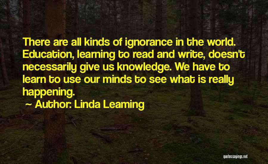 Learning To Read And Write Quotes By Linda Leaming