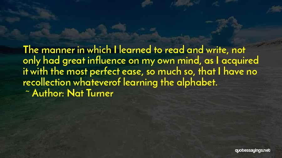 Learning To Read And Write Quotes By Nat Turner