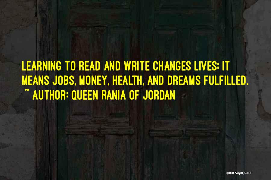 Learning To Read And Write Quotes By Queen Rania Of Jordan