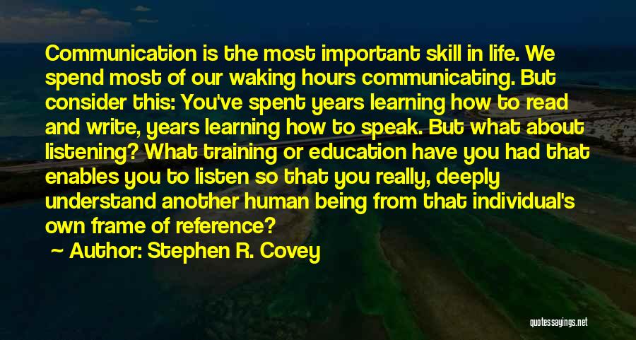 Learning To Read And Write Quotes By Stephen R. Covey