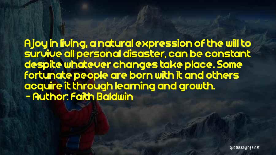 Learning To Survive Quotes By Faith Baldwin