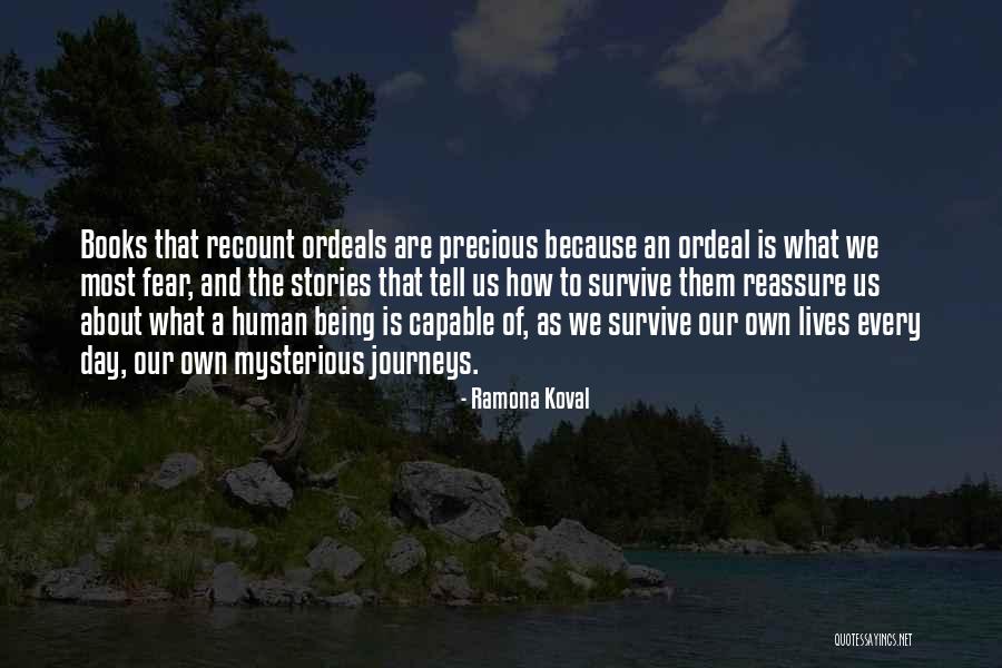 Learning To Survive Quotes By Ramona Koval Learning To Survive Quotes By Ramona Koval