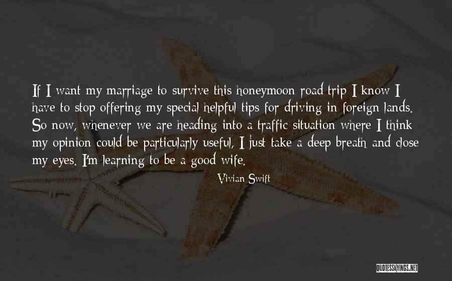 Learning To Survive Quotes By Vivian Swift