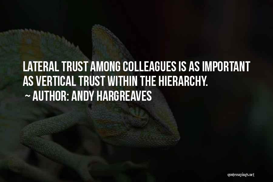 Learning To Trust Someone Quotes By Andy Hargreaves