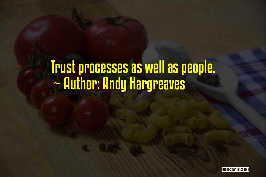 Learning To Trust Someone Quotes By Andy Hargreaves