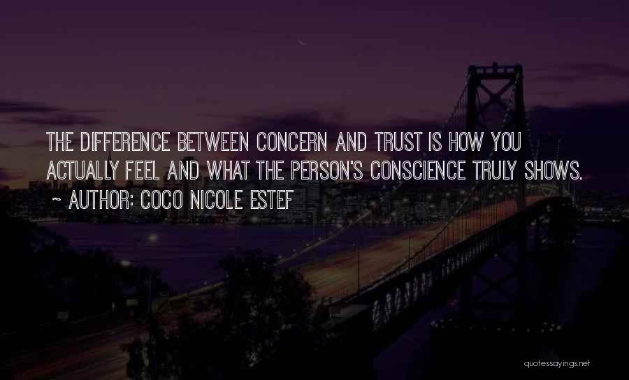 Learning To Trust Someone Quotes By Coco Nicole Estef