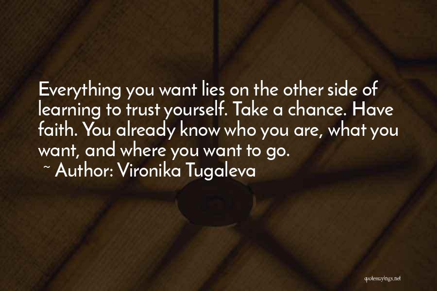 Learning To Trust Someone Quotes By Vironika Tugaleva