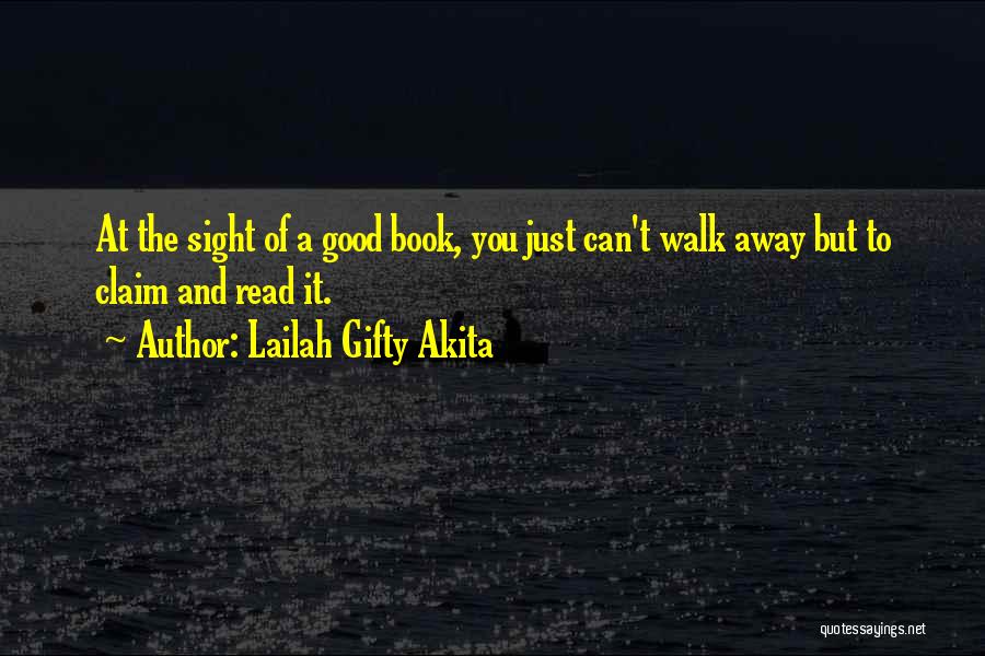 Learning To Walk Away Quotes By Lailah Gifty Akita