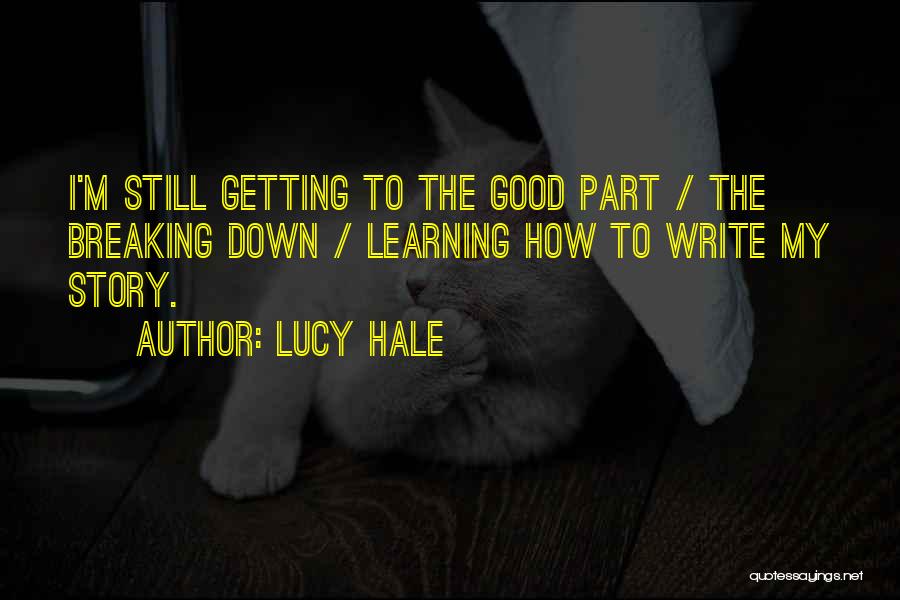 Learning To Write Quotes By Lucy Hale