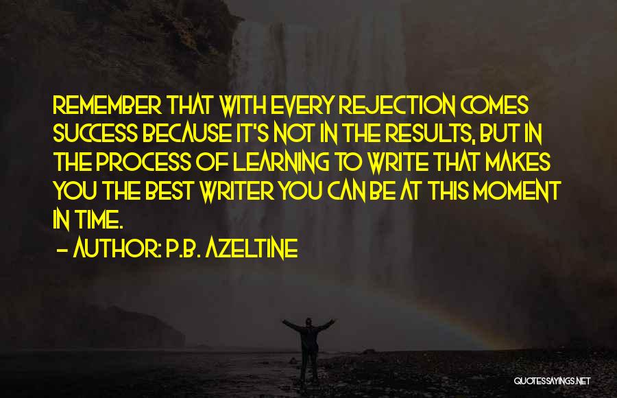 Learning To Write Quotes By P.B. Azeltine