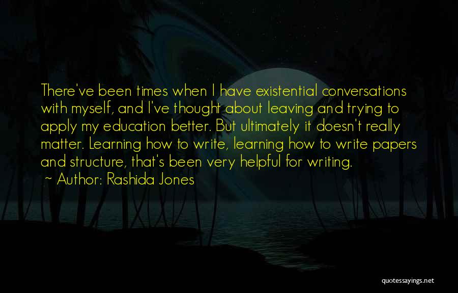 Learning To Write Quotes By Rashida Jones