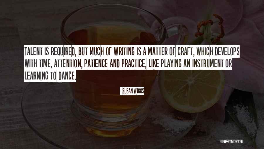 Learning While Playing Quotes By Susan Wiggs Learning While Playing Quotes By Susan Wiggs
