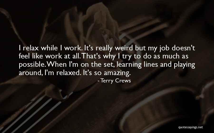 Learning While Playing Quotes By Terry Crews Learning While Playing Quotes By Terry Crews