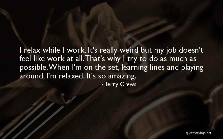 Learning While Playing Quotes By Terry Crews