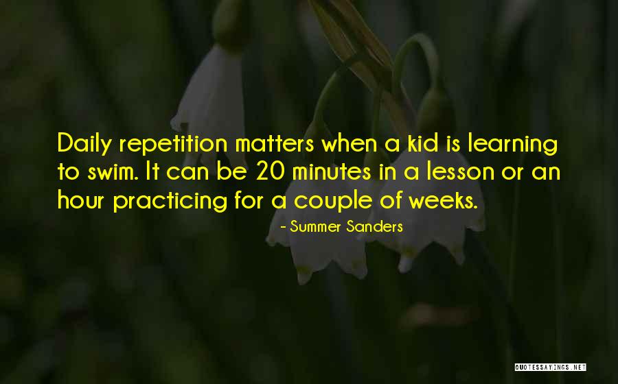 Learning Who Matters Quotes By Summer Sanders