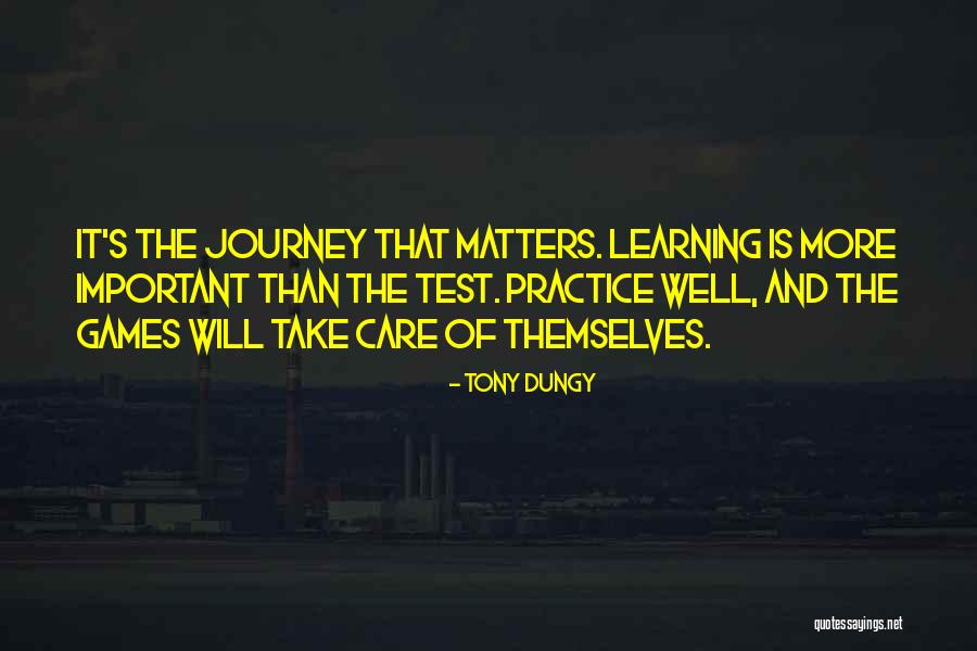 Learning Who Matters Quotes By Tony Dungy