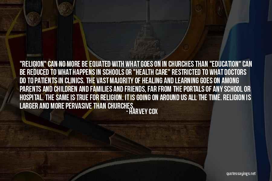 Learning Who True Friends Are Quotes By Harvey Cox Learning Who True Friends Are Quotes By Harvey Cox