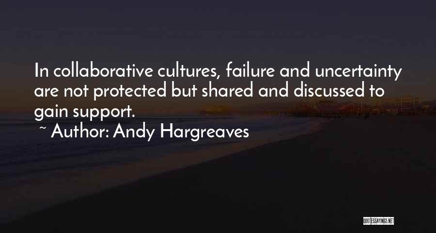 Learning Who You Really Are Quotes By Andy Hargreaves