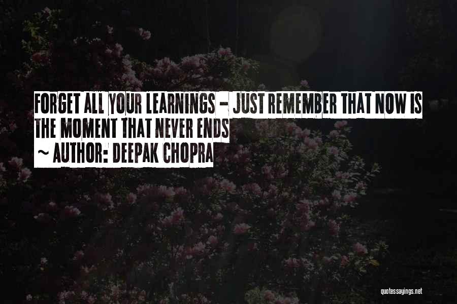 Learnings Quotes By Deepak Chopra
