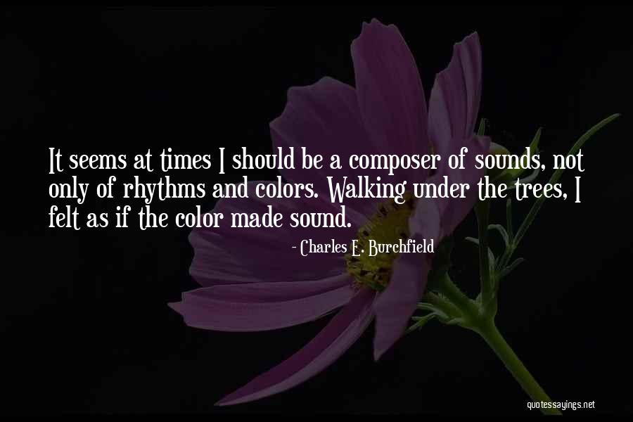 Learningsomething Quotes By Charles E. Burchfield Learningsomething Quotes By Charles E. Burchfield