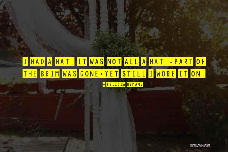 Learningsomething Quotes By Felicia Hemans Learningsomething Quotes By Felicia Hemans