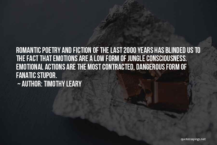 Leary Timothy Quotes By Timothy Leary