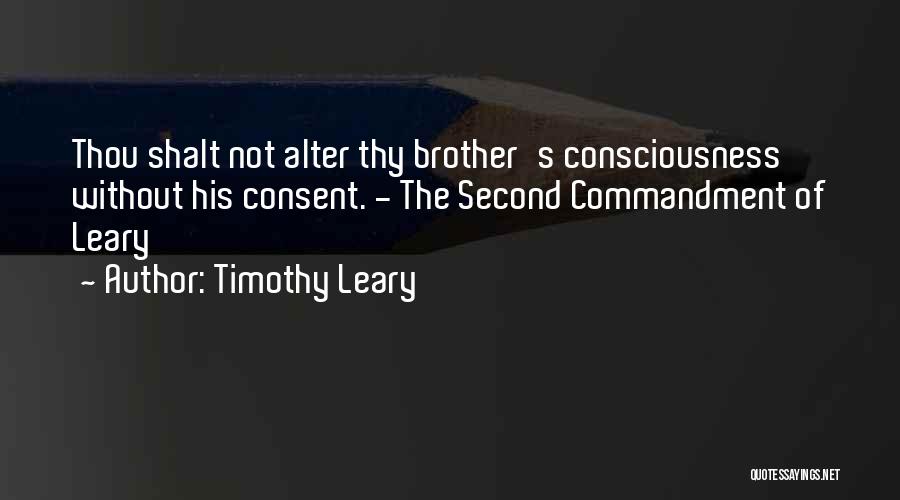 Leary Timothy Quotes By Timothy Leary