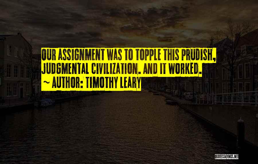 Leary Timothy Quotes By Timothy Leary