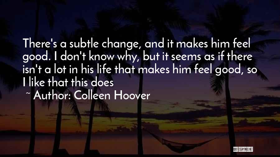 Leaseholders Association Quotes By Colleen Hoover