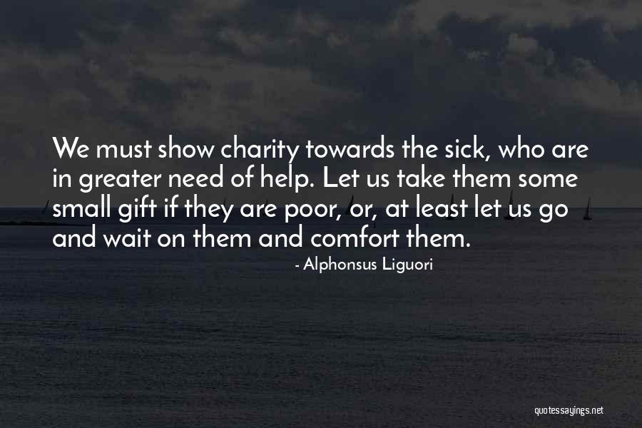 Least And Greater Quotes By Alphonsus Liguori Least And Greater Quotes By Alphonsus Liguori