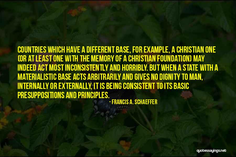 Least And Most Quotes By Francis A. Schaeffer Least And Most Quotes By Francis A. Schaeffer