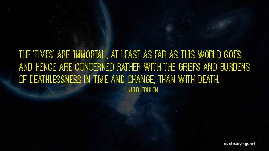 Least Concerned Quotes By J.R.R. Tolkien Least Concerned Quotes By J.R.R. Tolkien