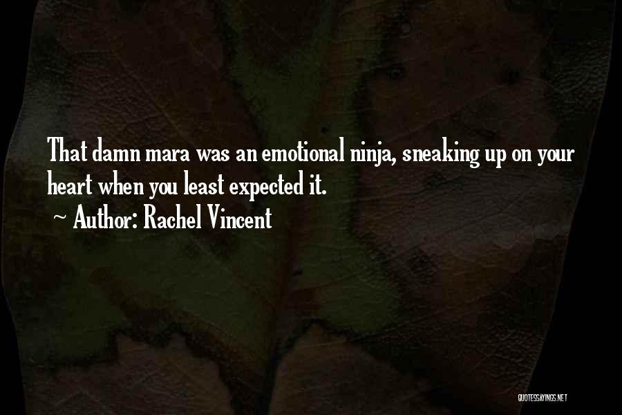 Least Expected Quotes By Rachel Vincent