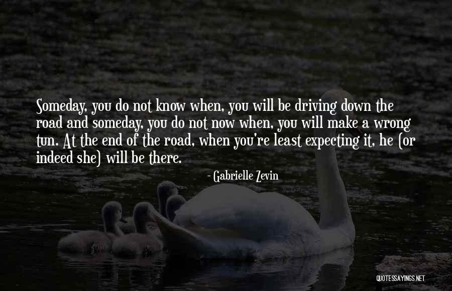 Least Expecting Quotes By Gabrielle Zevin Least Expecting Quotes By Gabrielle Zevin