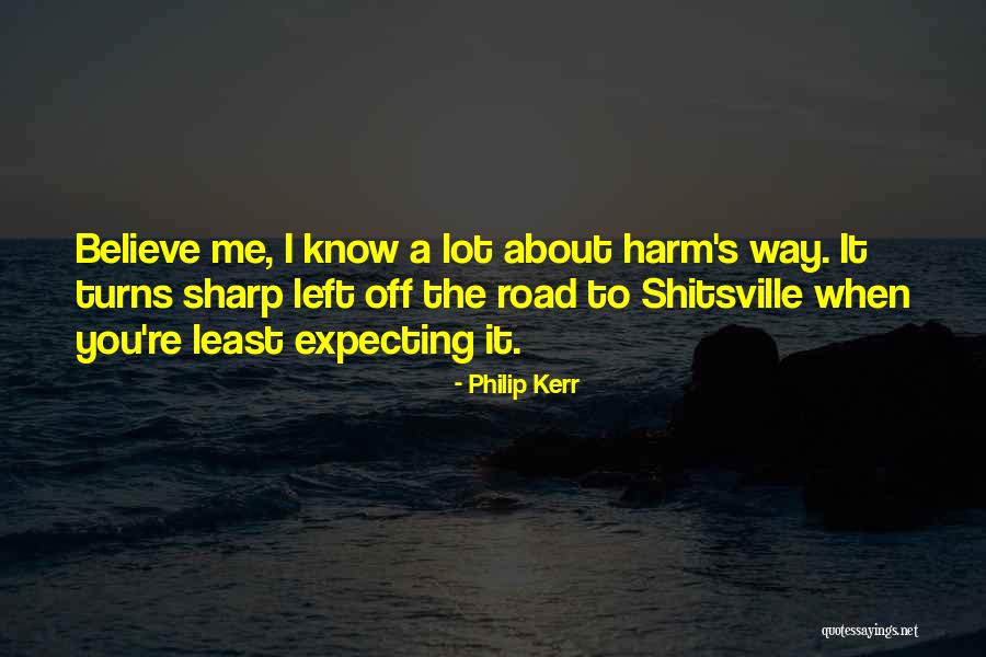 Least Expecting Quotes By Philip Kerr Least Expecting Quotes By Philip Kerr