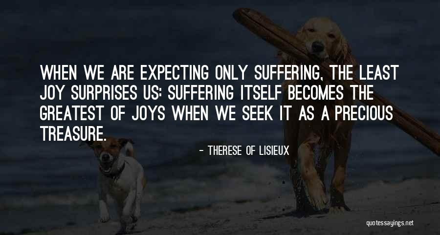 Least Expecting Quotes By Therese Of Lisieux