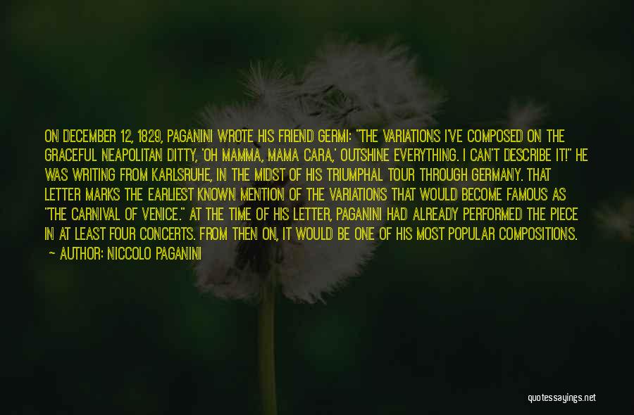 Least Famous Quotes By Niccolo Paganini