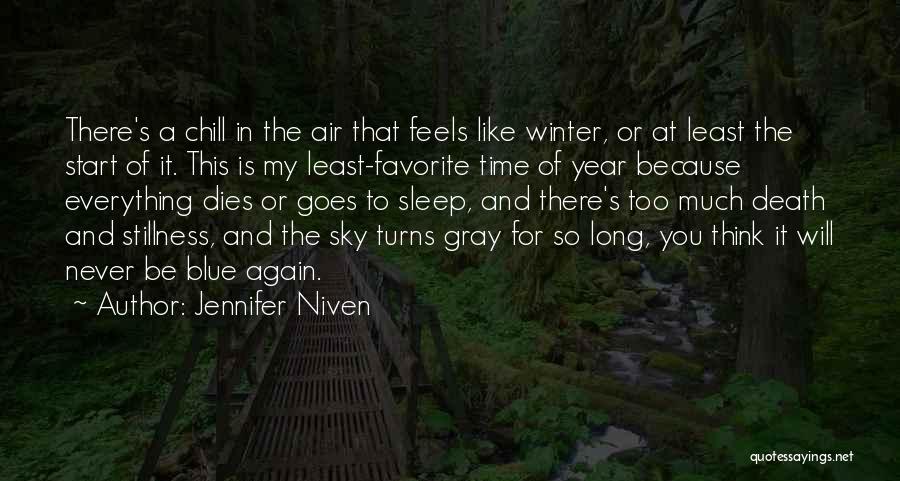 Least Favorite Quotes By Jennifer Niven