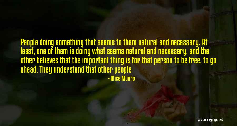 Least Important Person Quotes By Alice Munro