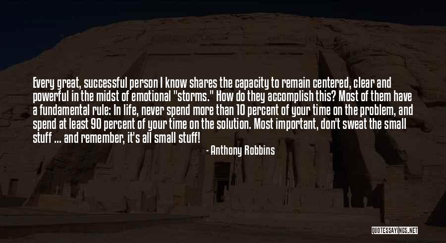 Least Important Person Quotes By Anthony Robbins