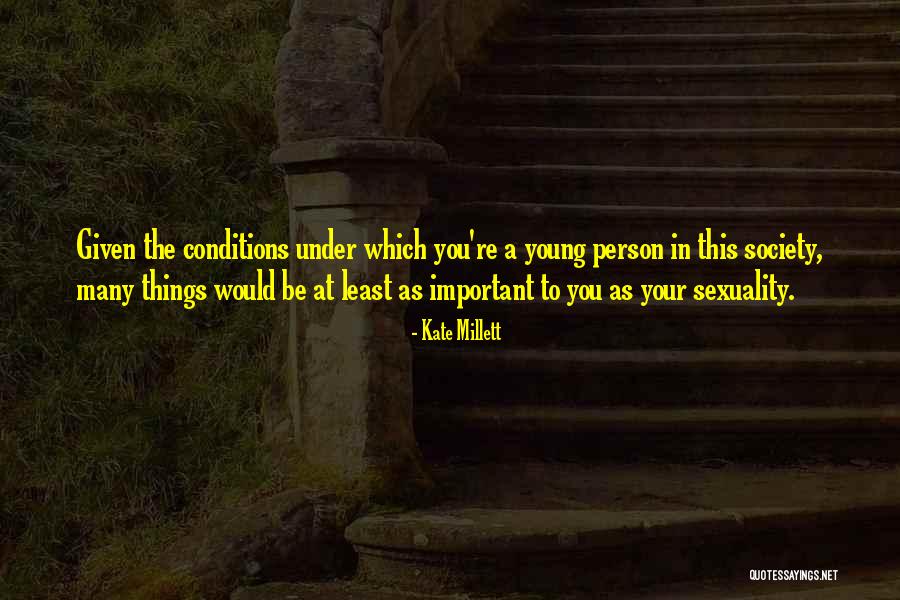 Least Important Person Quotes By Kate Millett