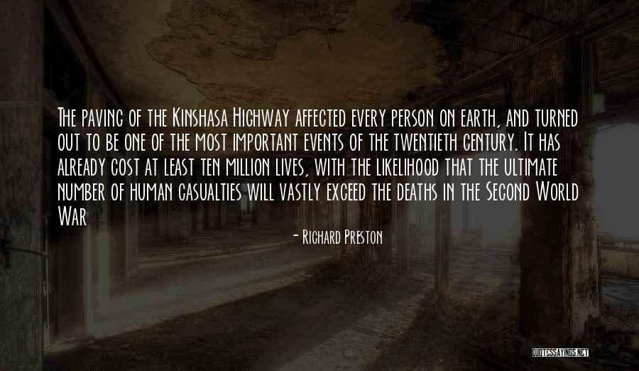 Least Important Person Quotes By Richard Preston