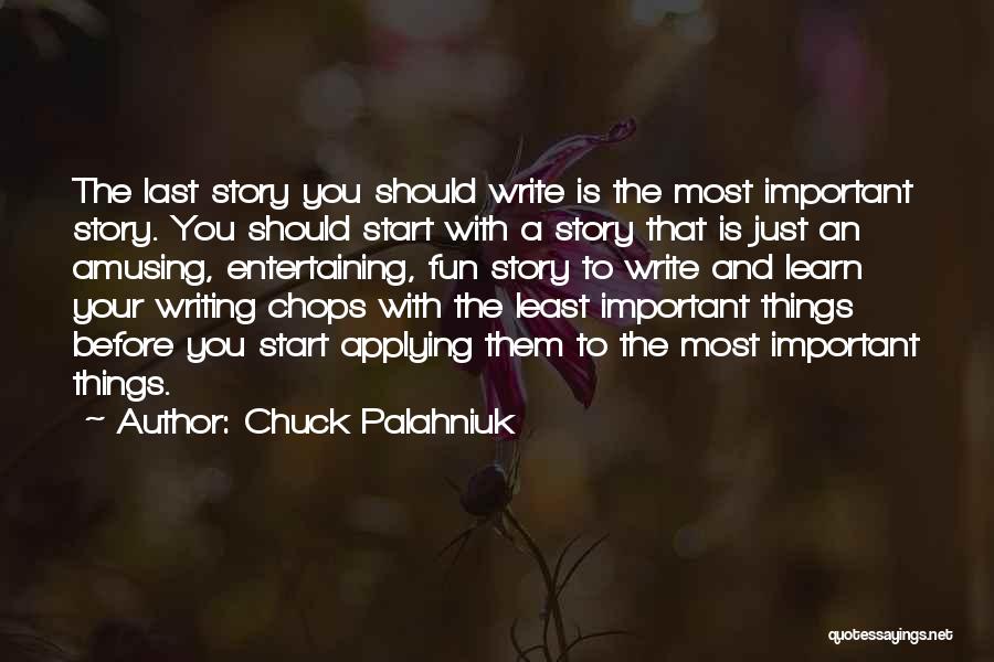 Least Important Quotes By Chuck Palahniuk