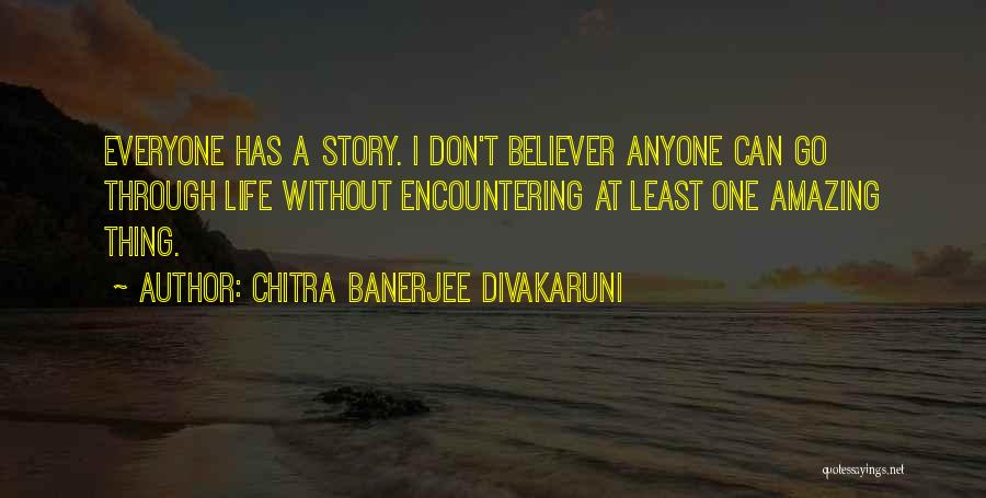 Least Inspirational Quotes By Chitra Banerjee Divakaruni