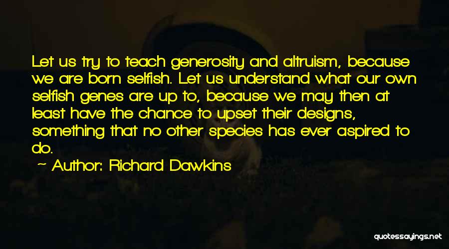 Least Inspirational Quotes By Richard Dawkins