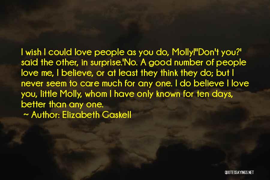 Least Known Love Quotes By Elizabeth Gaskell
